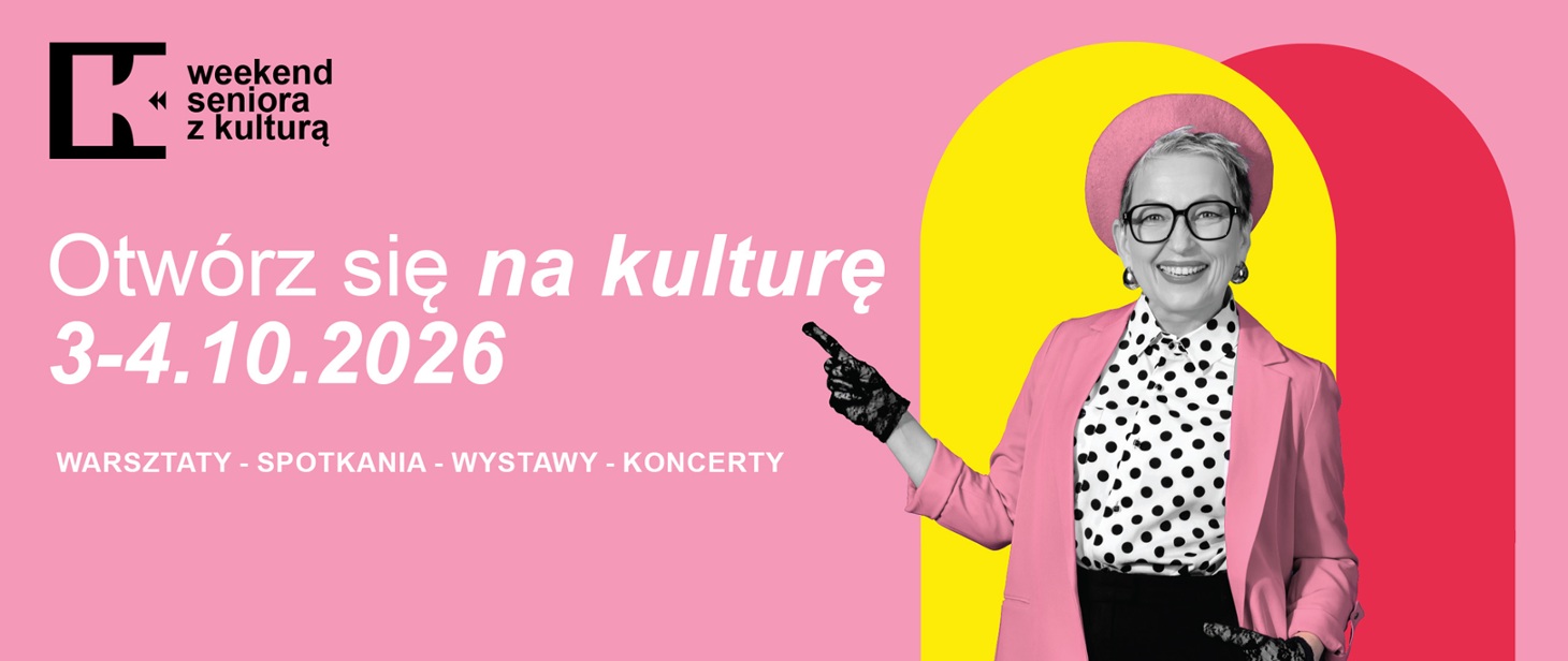 Weekend Seniora z Kulturą 2026