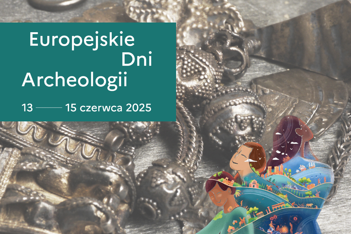 Europejskie Dni Archeologii 13-15.06.2025