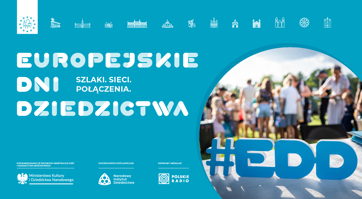 Europejskie Dni Dziedzictwa 2024 - Na jedwabnym szlaku - 07.09.2024