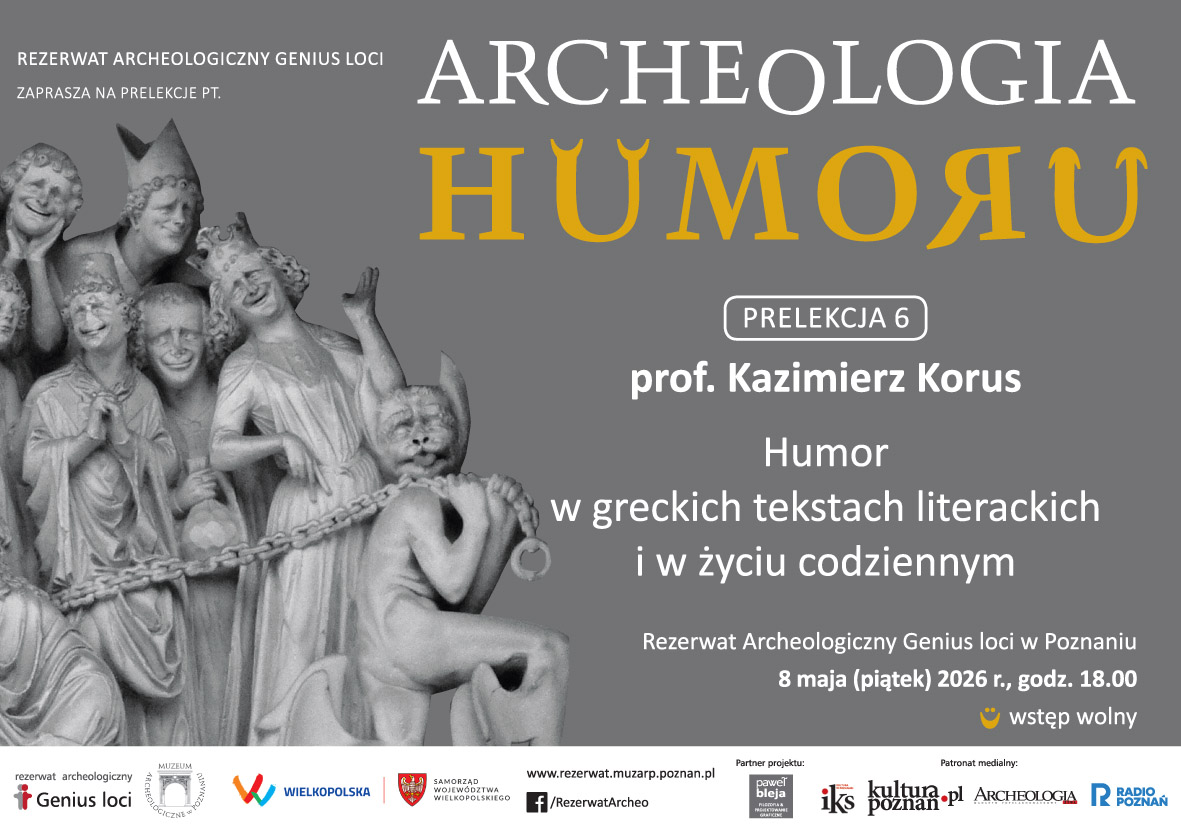 Archeologia Humoru - 08.05.2026 - ”Humor w greckich tekstach literackich i w życiu codziennym” (prof. Kazimierz Korus)