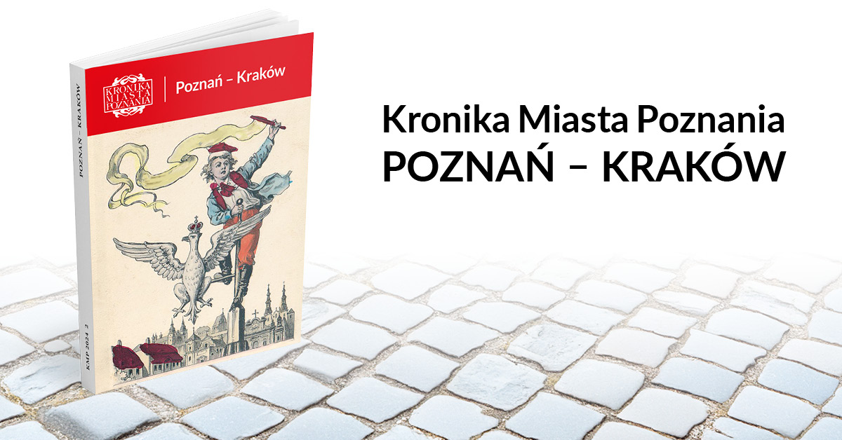 Promocja ”Kroniki Miasta Poznania 2/2024 Poznań - Kraków”