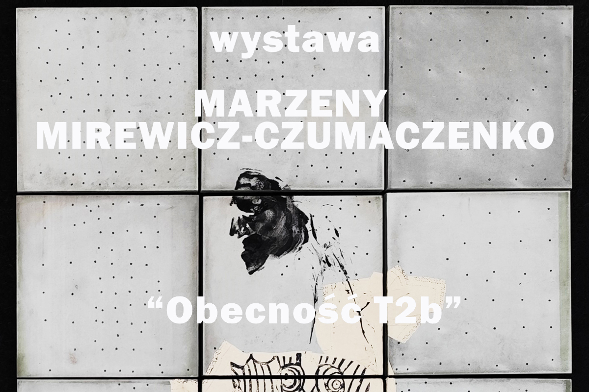Wernisaż wystawy ”Obecność T2b” - 12.09.2025