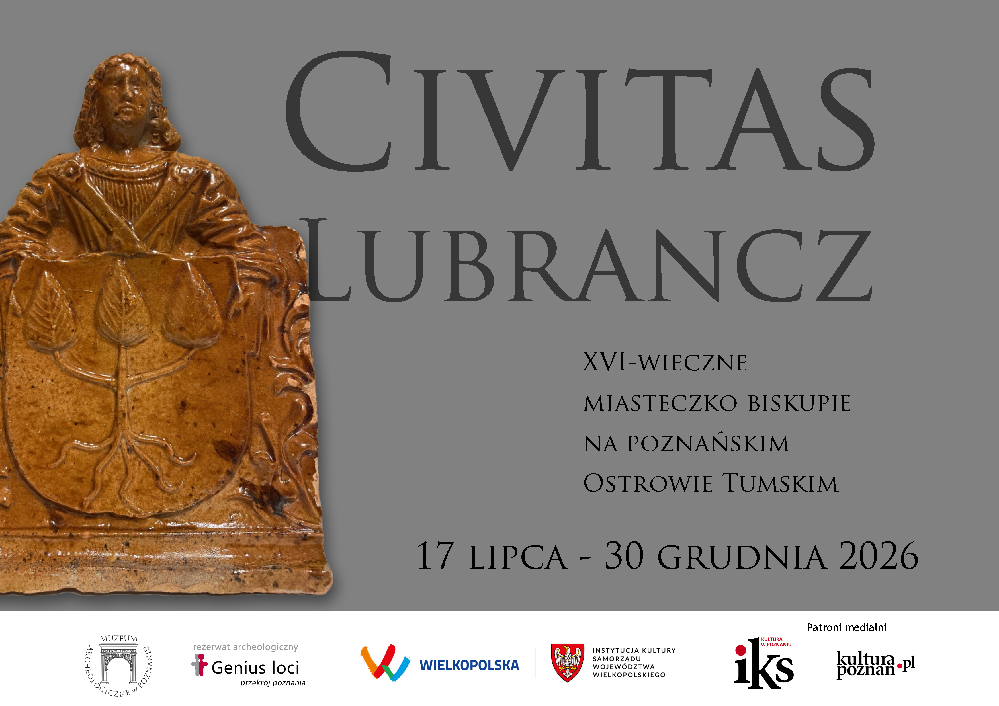 Civitas Lubrancz. Wystawa czasowa od 17 lipca 2026