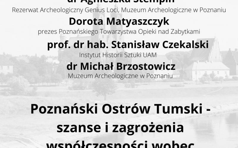 Poznański Ostrów Tumski - szanse i zagrożenia współczesności wobec dziedzictwa kulturowego 14.04 o godz. 16.30