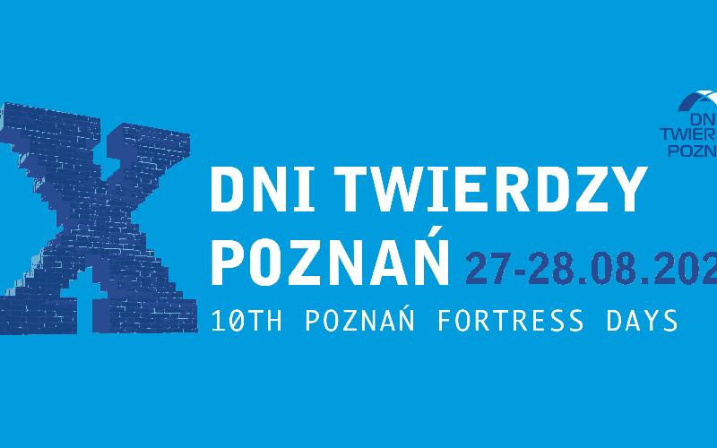 Dni Twierdzy Poznań 27-28.08.2022 r.