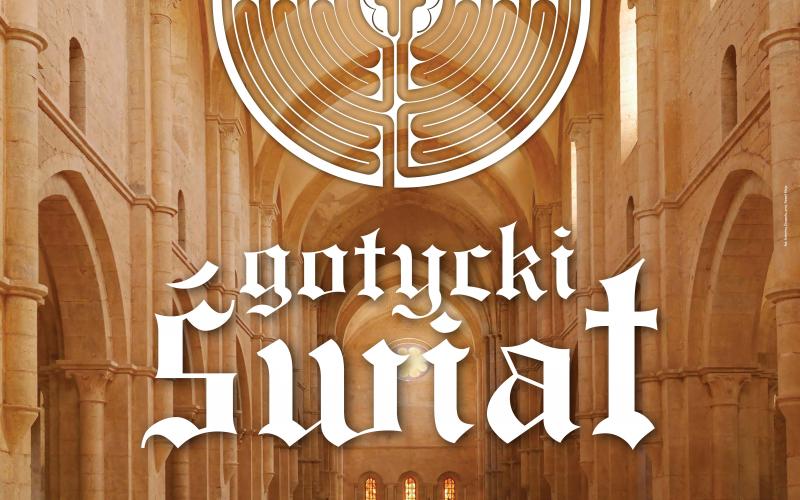 Nowy cykl wykładów - Gotycki świat