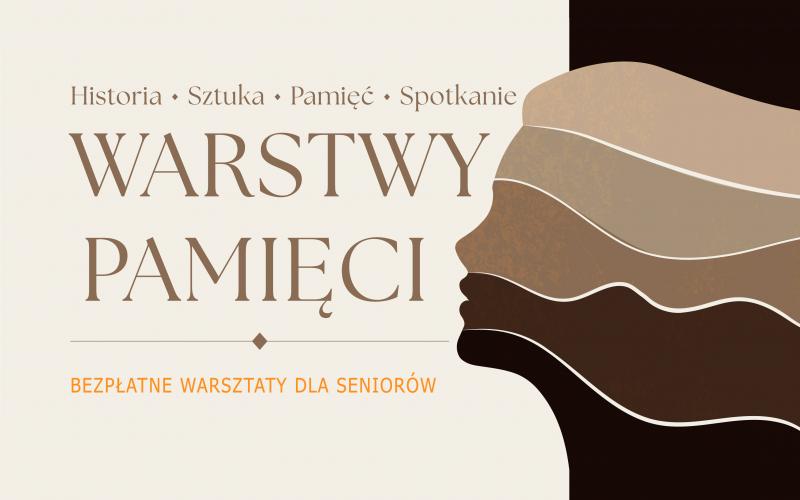 Warstwy Pamięci - warsztaty dla seniorów
