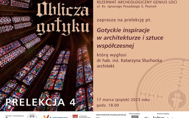 Gotyckie inspiracje w architekturze i sztuce współczesnej - wykład z cyklu ”Oblicza gotyku”