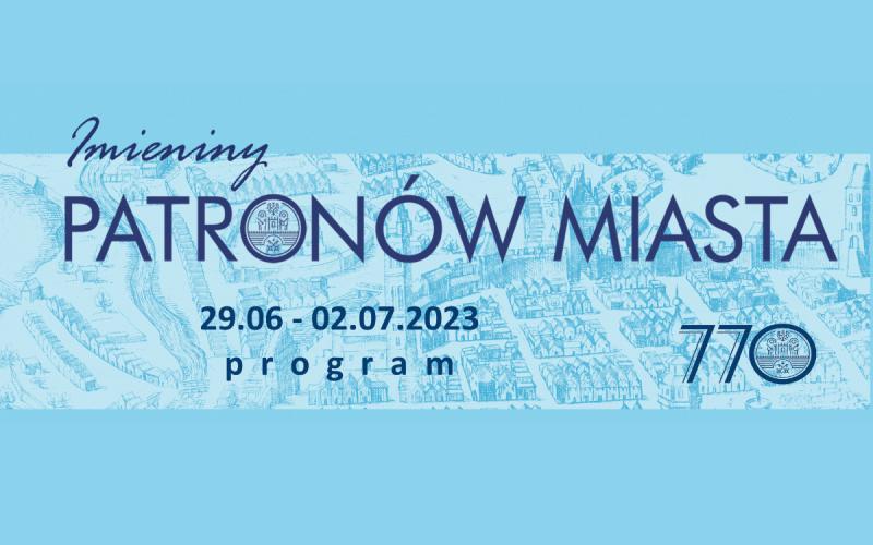 Imieniny Partonów Miasta Poznania 29.06-02.07.2022